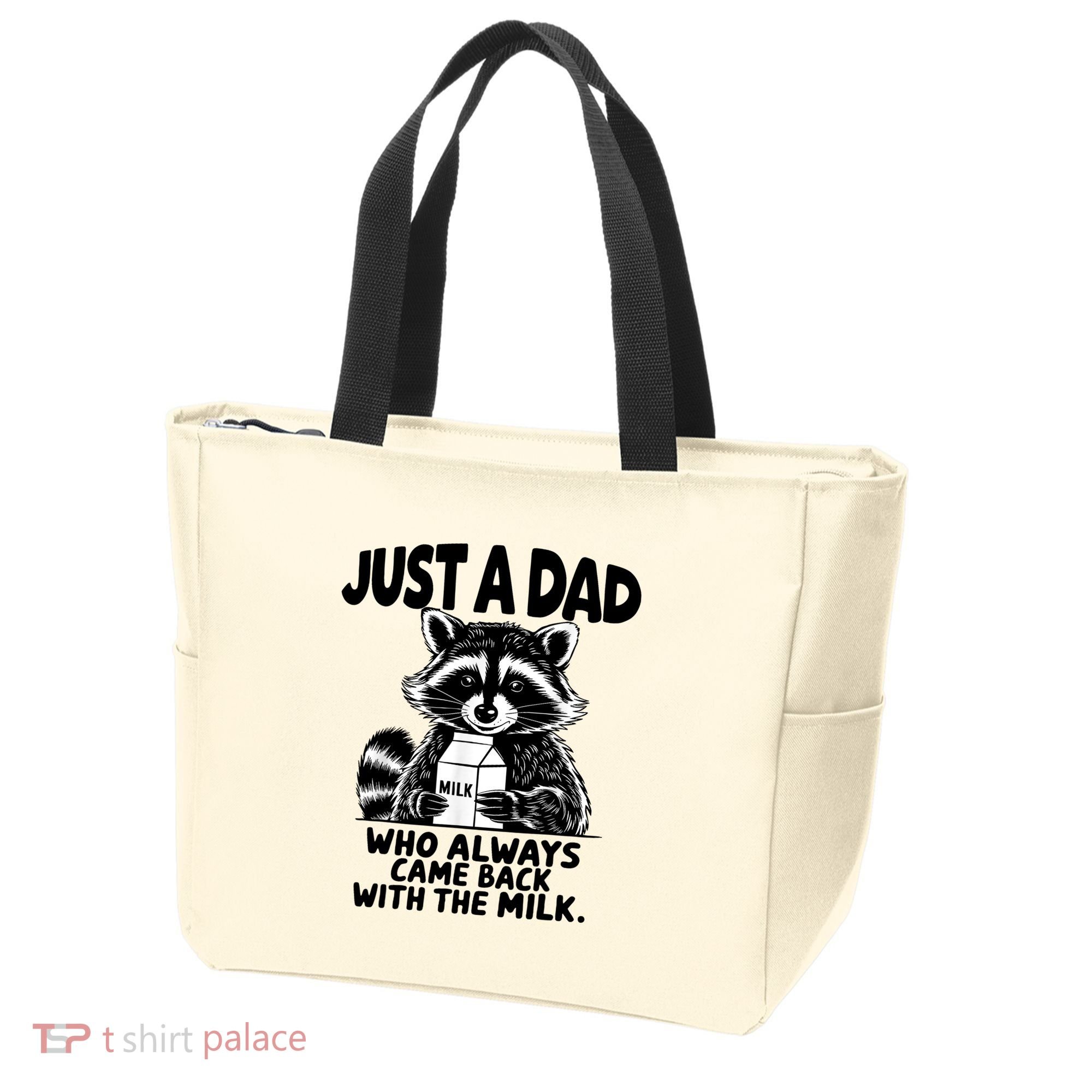 Just A Dad Who Always Came Back With The Milk Funny Dad Joke Tote Bag