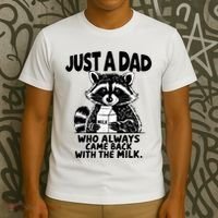 Just A Dad Who Always Came Back With The Milk Funny Dad Joke T-Shirt thumb 3
