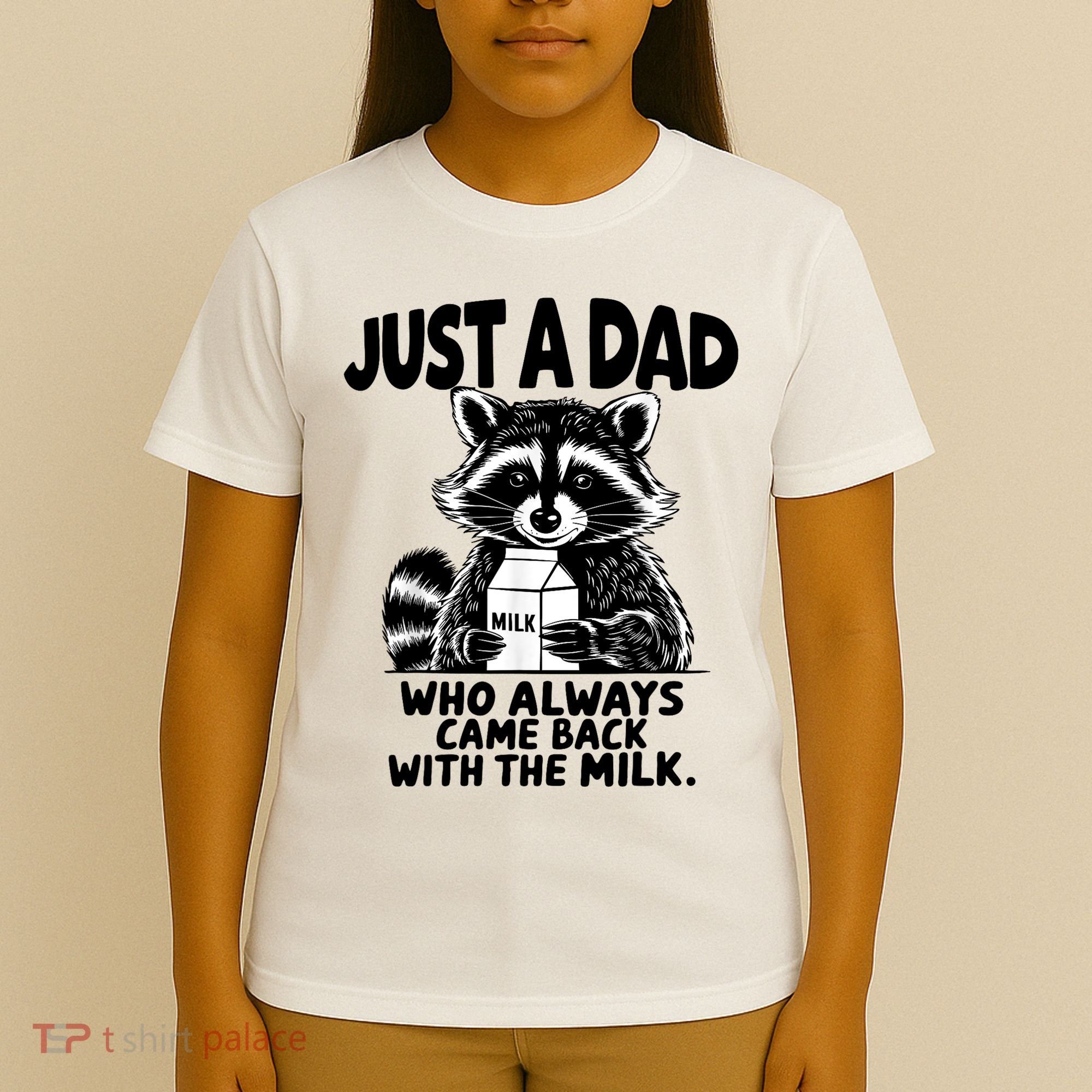 Just A Dad Who Always Came Back With The Milk Funny Dad Joke T-Shirt