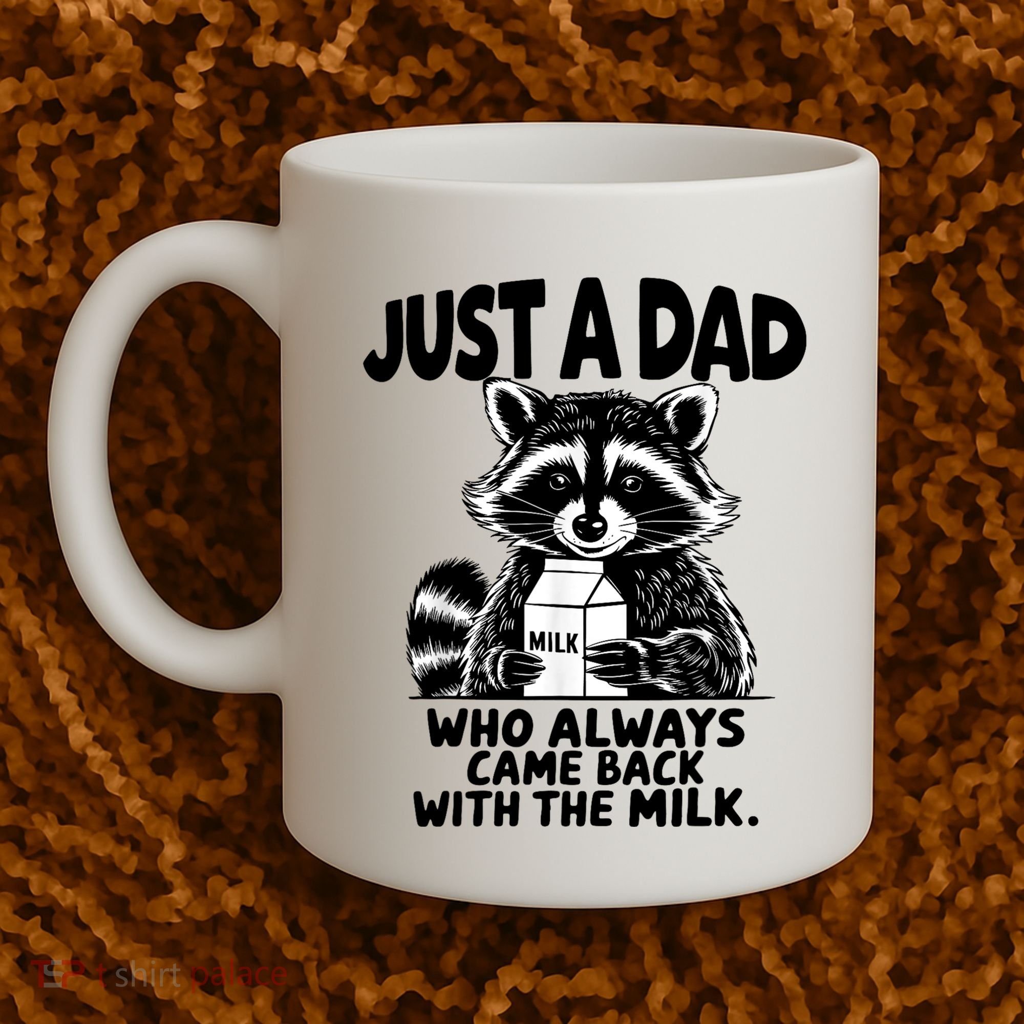 Just A Dad Who Always Came Back With The Milk Funny Dad Joke Coffee Mug