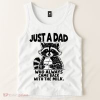 Just A Dad Who Always Came Back With The Milk Funny Dad Joke Tank Top thumb 2
