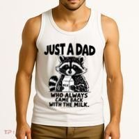 Just A Dad Who Always Came Back With The Milk Funny Dad Joke Tank Top thumb 3
