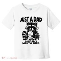 Just A Dad Who Always Came Back With The Milk Funny Dad Joke Toddler T-Shirt thumb 0