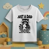 Just A Dad Who Always Came Back With The Milk Funny Dad Joke Toddler T-Shirt thumb 3