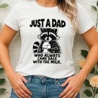 Just A Dad Who Always Came Back With The Milk Funny Dad Joke Women's T-Shirt thumb 2