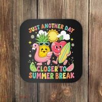 Just Another Day Closer To Summer Break Teacher Coaster thumb 0