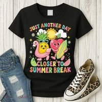 Just Another Day Closer To Summer Break Teacher Women's T-Shirt thumb 3