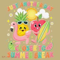 Just Another Day Closer To Summer Break Teacher Mousepad thumb 1