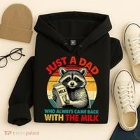 Just A Dad Who Always Came Back With The Milk Fathers Day  Hoodie thumb 4