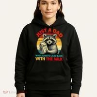 Just A Dad Who Always Came Back With The Milk Fathers Day  Hoodie thumb 5