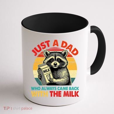 Just A Dad Who Always Came Back With The Milk Fathers Day  Coffee Mug back