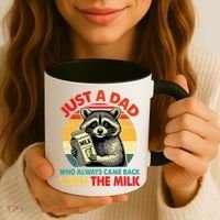 Just A Dad Who Always Came Back With The Milk Fathers Day  Coffee Mug thumb 3