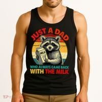 Just A Dad Who Always Came Back With The Milk Fathers Day  Tank Top thumb 3