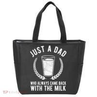 Just A Dad Who Always Came Back With The Milk Tote Bag thumb 0