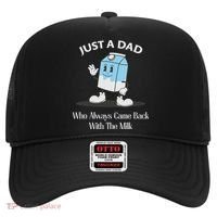 Just A Dad Who Always Came Back With The Milk Hat thumb 0