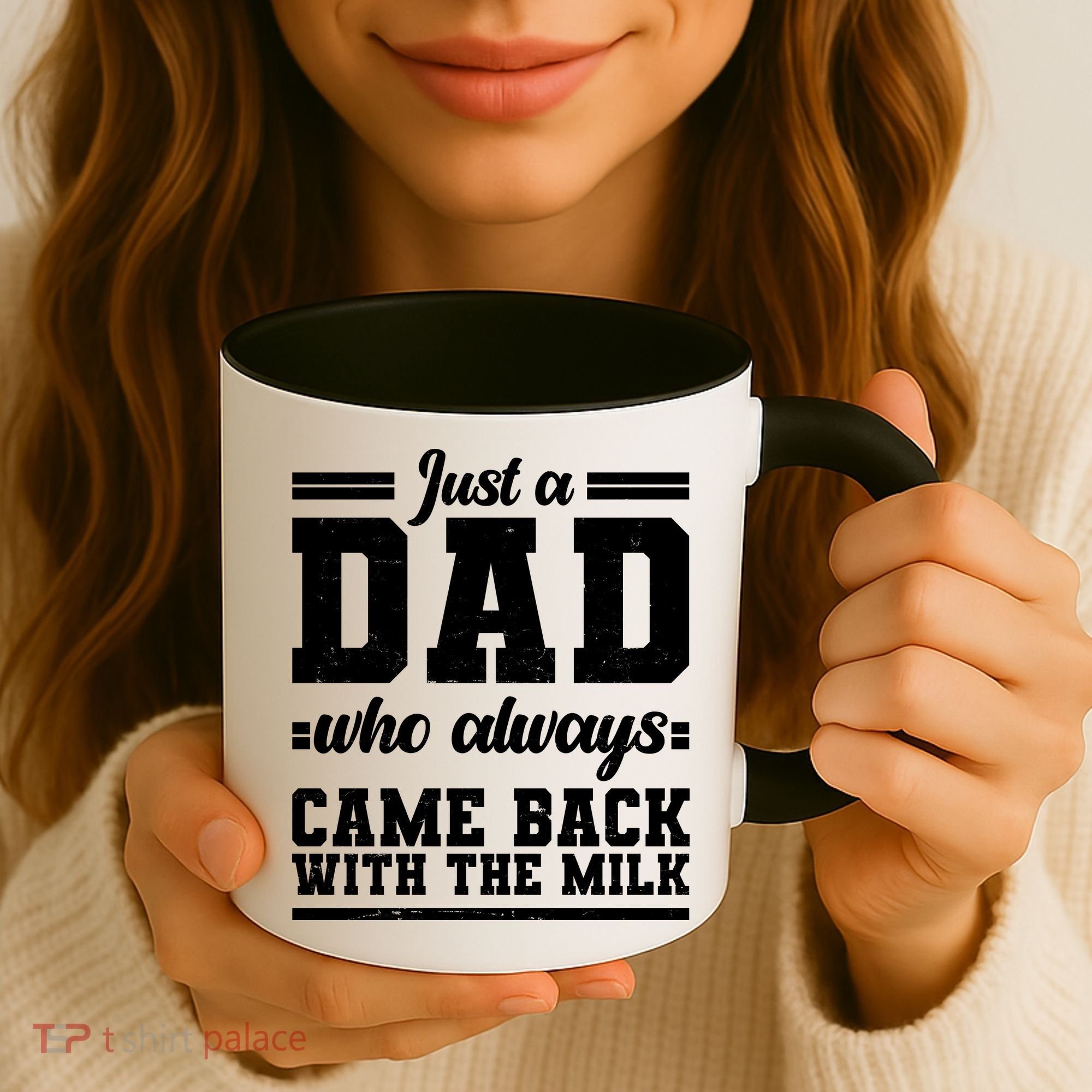 Just A Dad Who Always Came Back With The Milk Coffee Mug