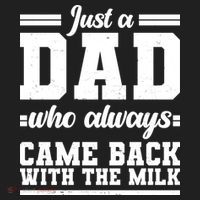 Just A Dad Who Always Came Back With The Milk Tumbler thumb 3