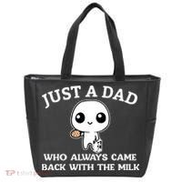 Just A Dad Who Always Came Back With The Milk Fathers Day Tote Bag thumb 0