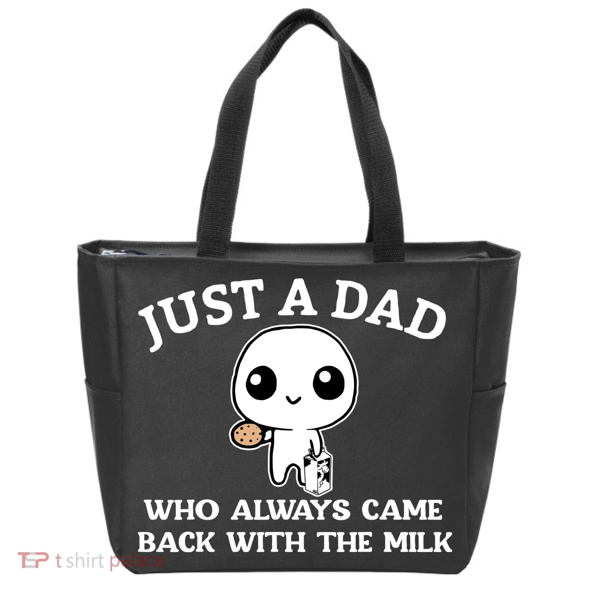 Just A Dad Who Always Came Back With The Milk Fathers Day Tote Bag