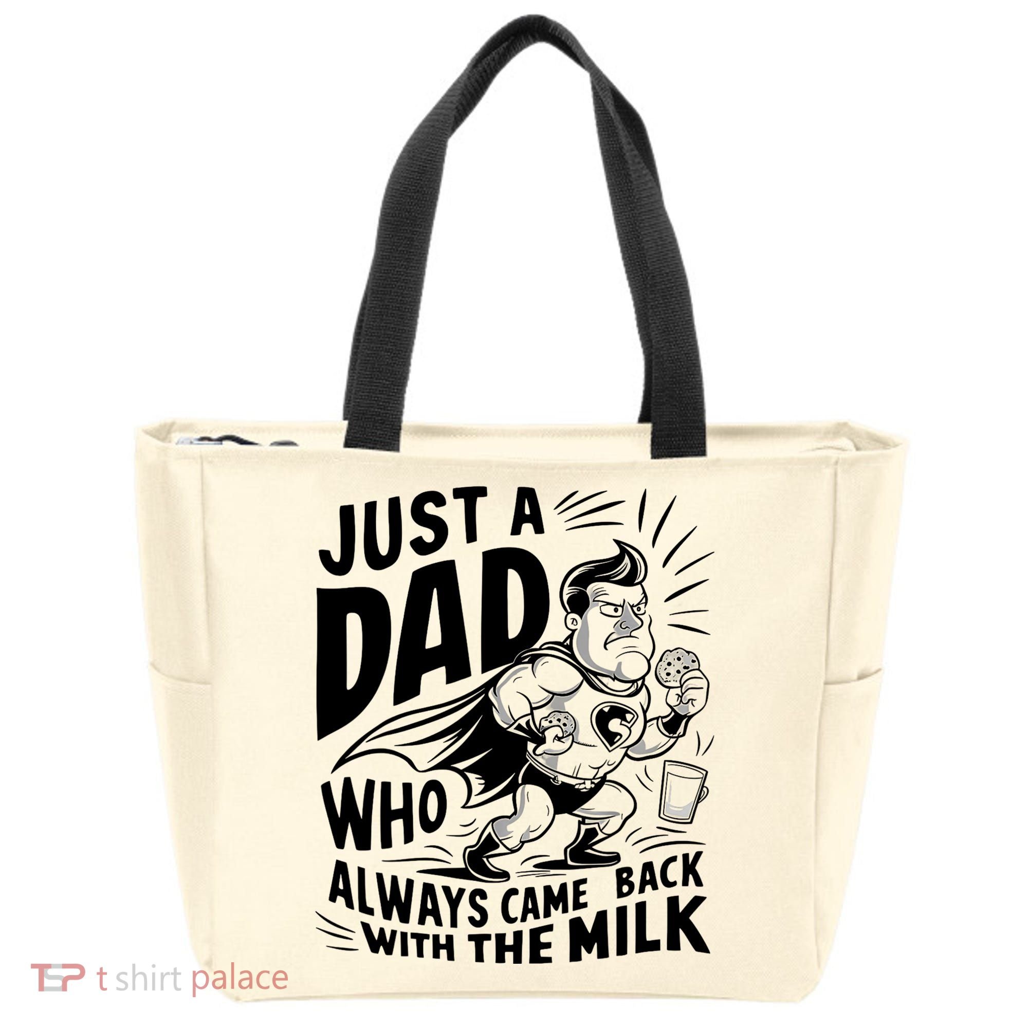 Just A Dad Who Always Came Back With The Milk Fathers Day Tote Bag