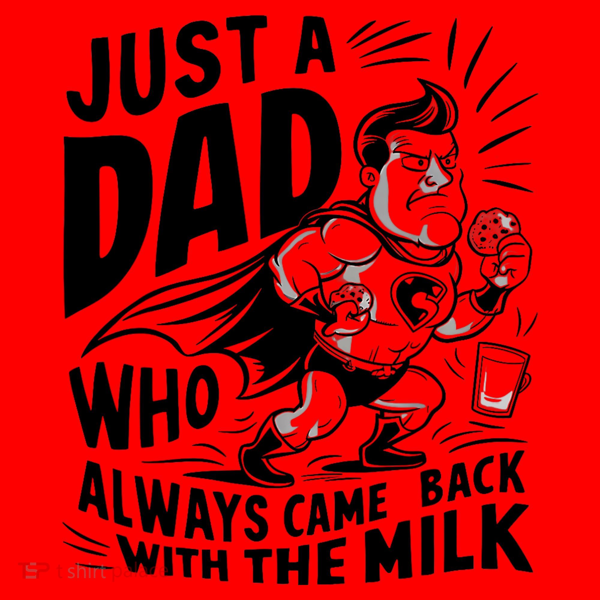 Just A Dad Who Always Came Back With The Milk Fathers Day Santa Hat