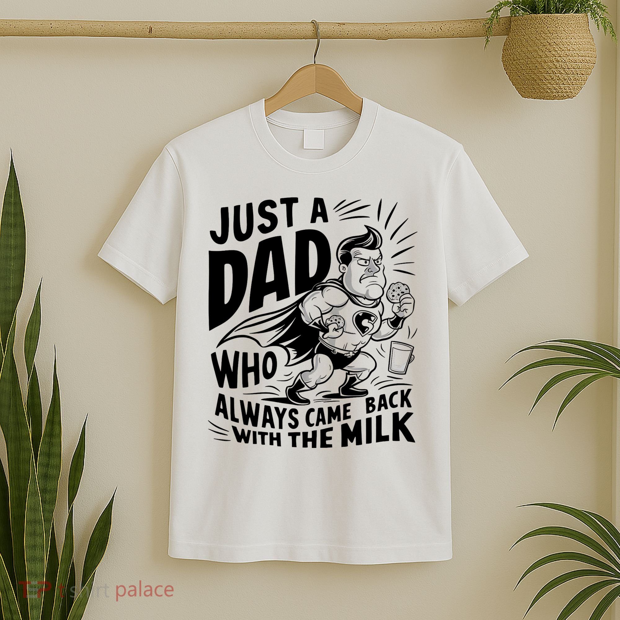 Just A Dad Who Always Came Back With The Milk Fathers Day T-Shirt