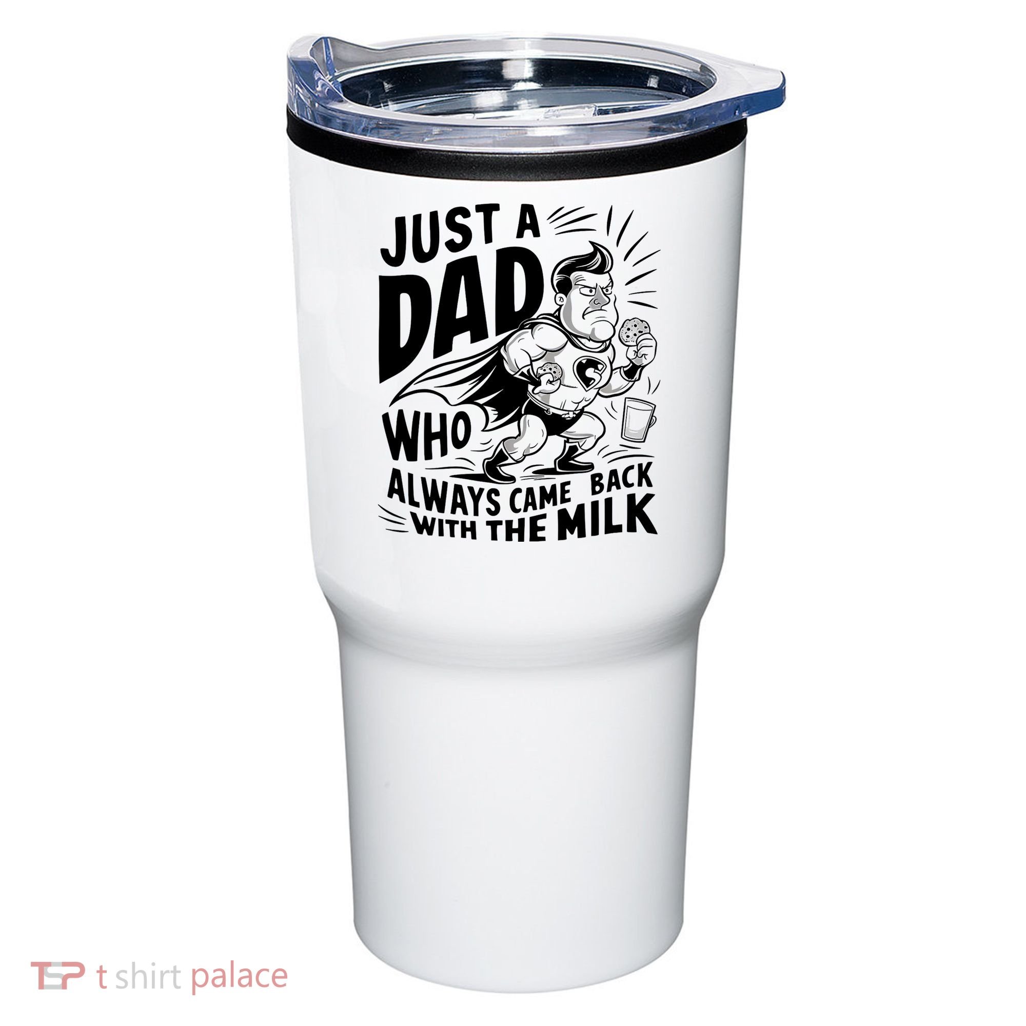 Just A Dad Who Always Came Back With The Milk Fathers Day Tumbler