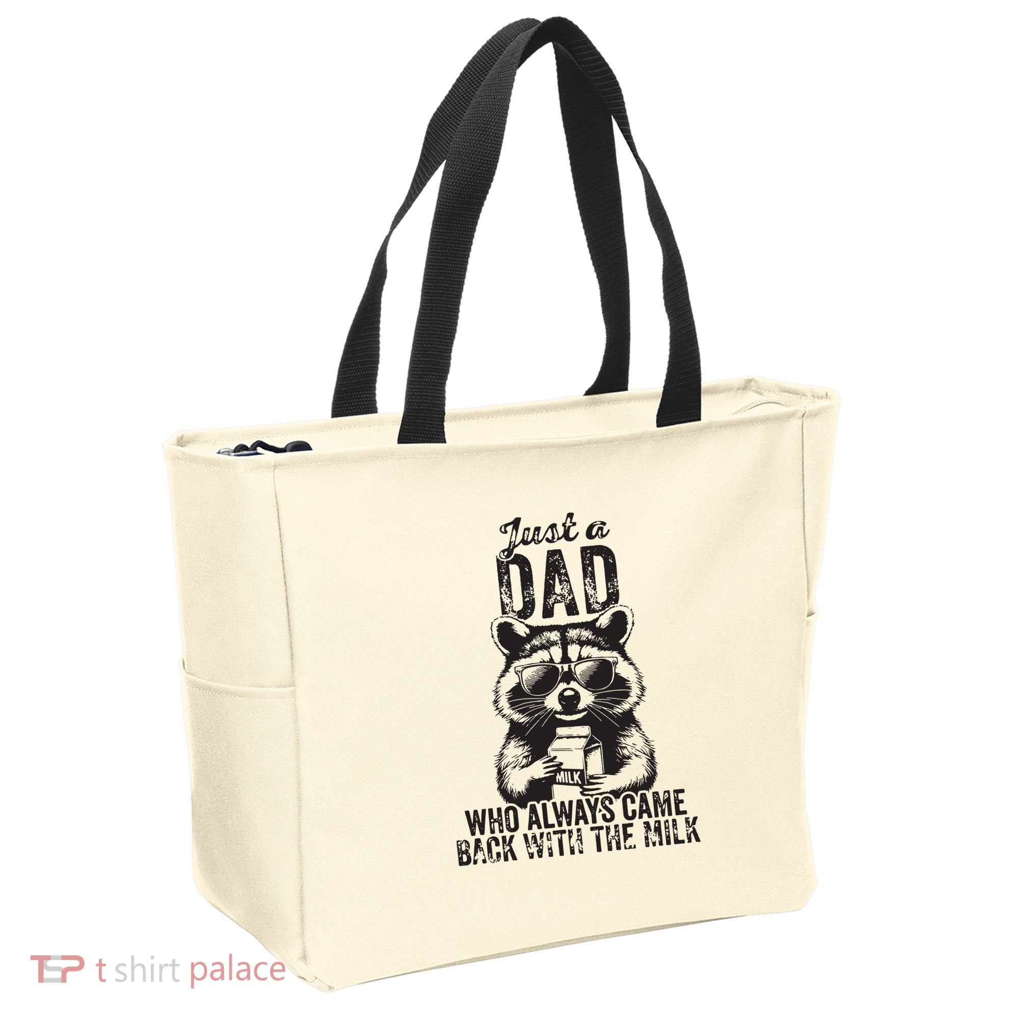 Just A Dad Who Always Came Back With The Milk Tote Bag