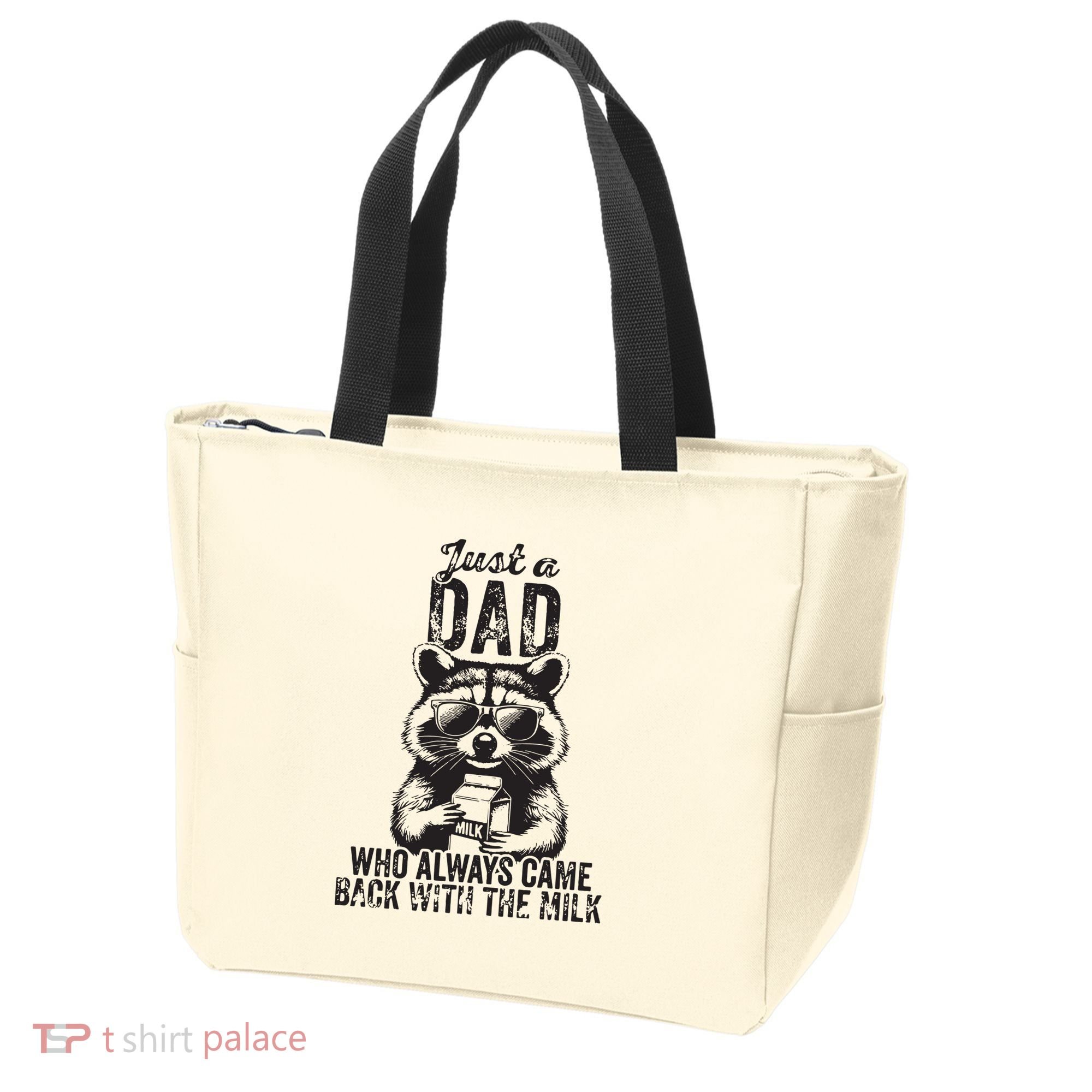 Just A Dad Who Always Came Back With The Milk Tote Bag