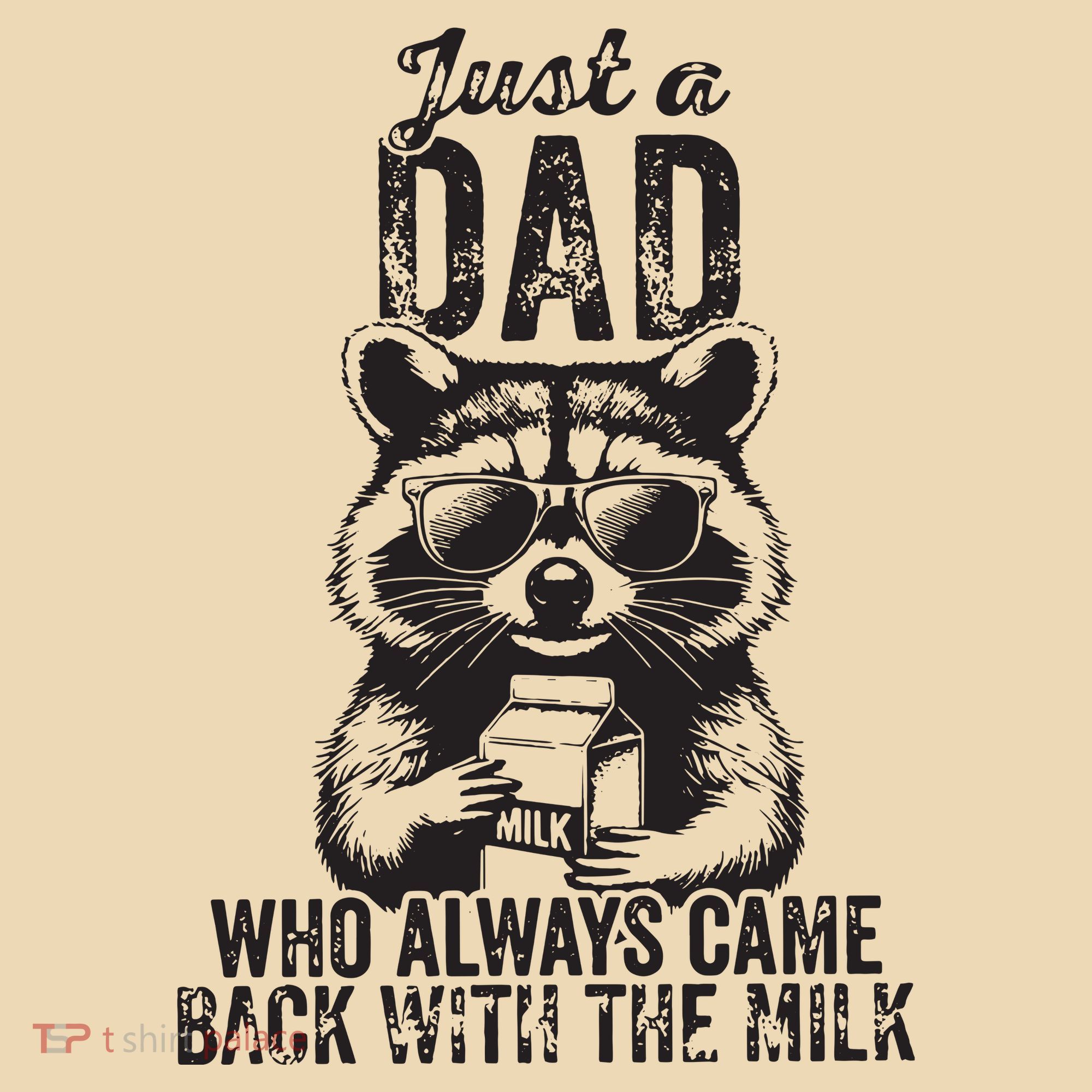 Just A Dad Who Always Came Back With The Milk Tote Bag