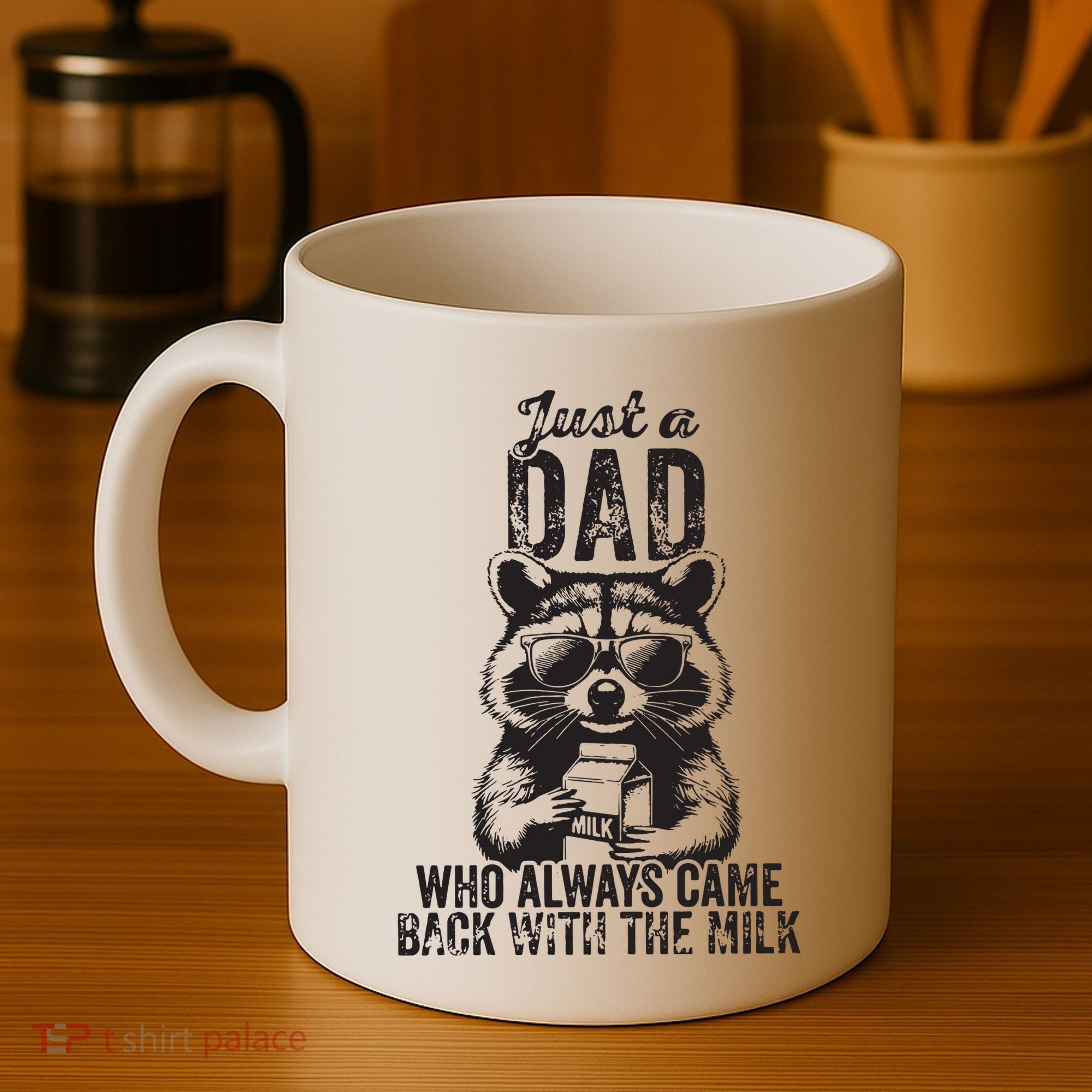 Just A Dad Who Always Came Back With The Milk Coffee Mug