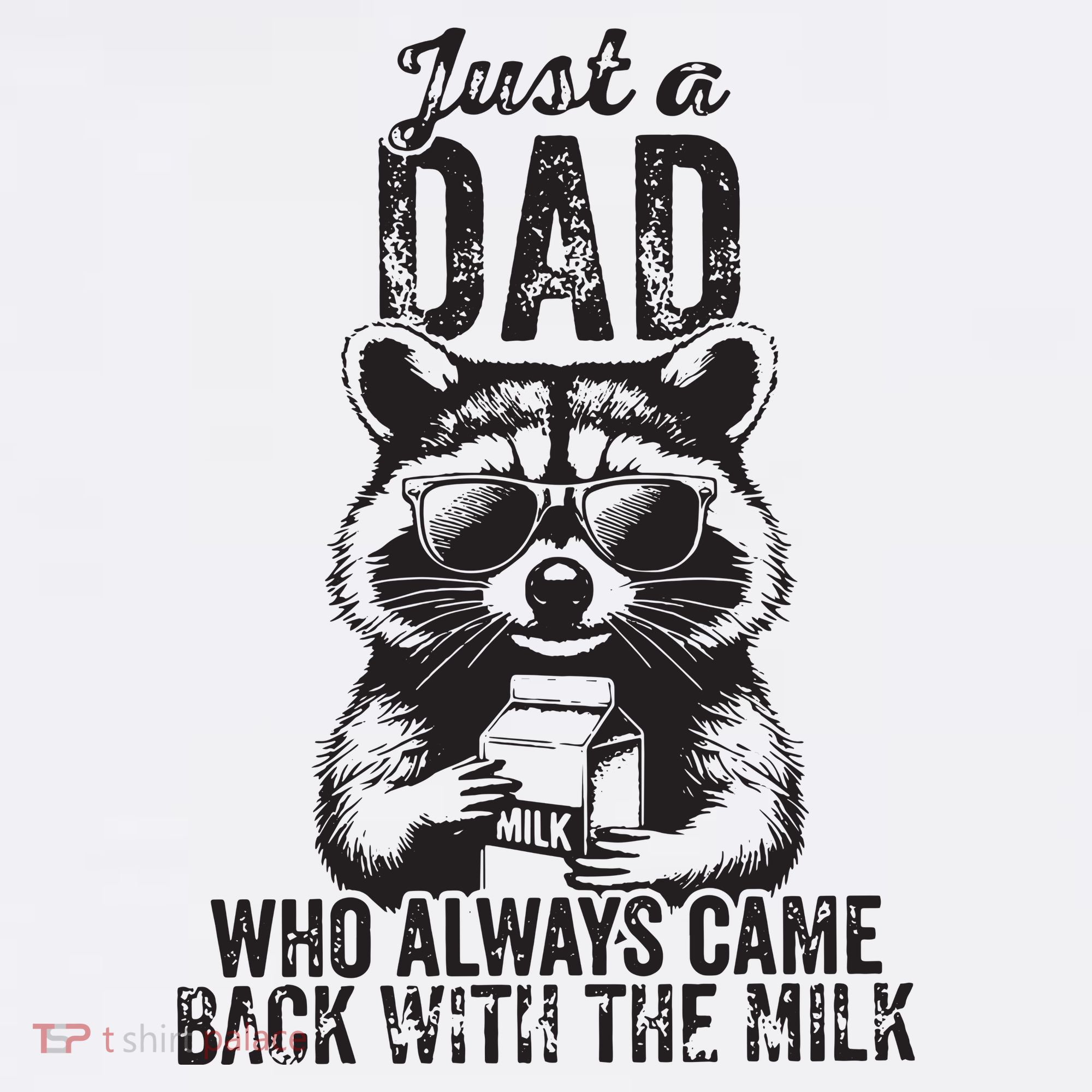 Just A Dad Who Always Came Back With The Milk Women's Tank Top