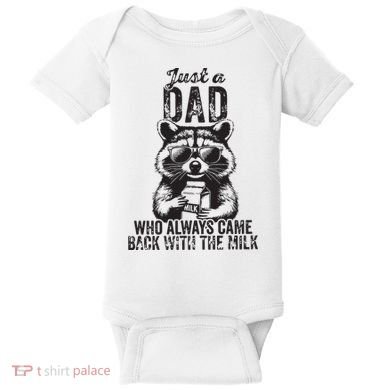 Just A Dad Who Always Came Back With The Milk Baby Bodysuit