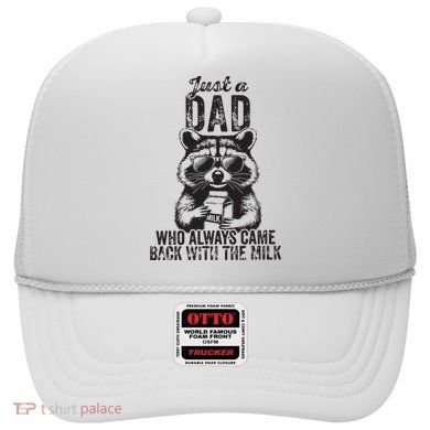Just A Dad Who Always Came Back With The Milk Hat
