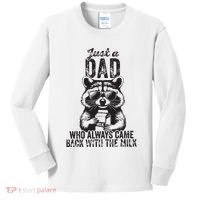 Just A Dad Who Always Came Back With The Milk Kids Long Sleeve Shirt thumb 0