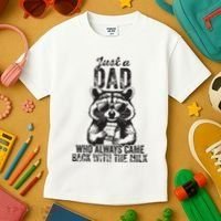 Just A Dad Who Always Came Back With The Milk Kids T-Shirt thumb 3