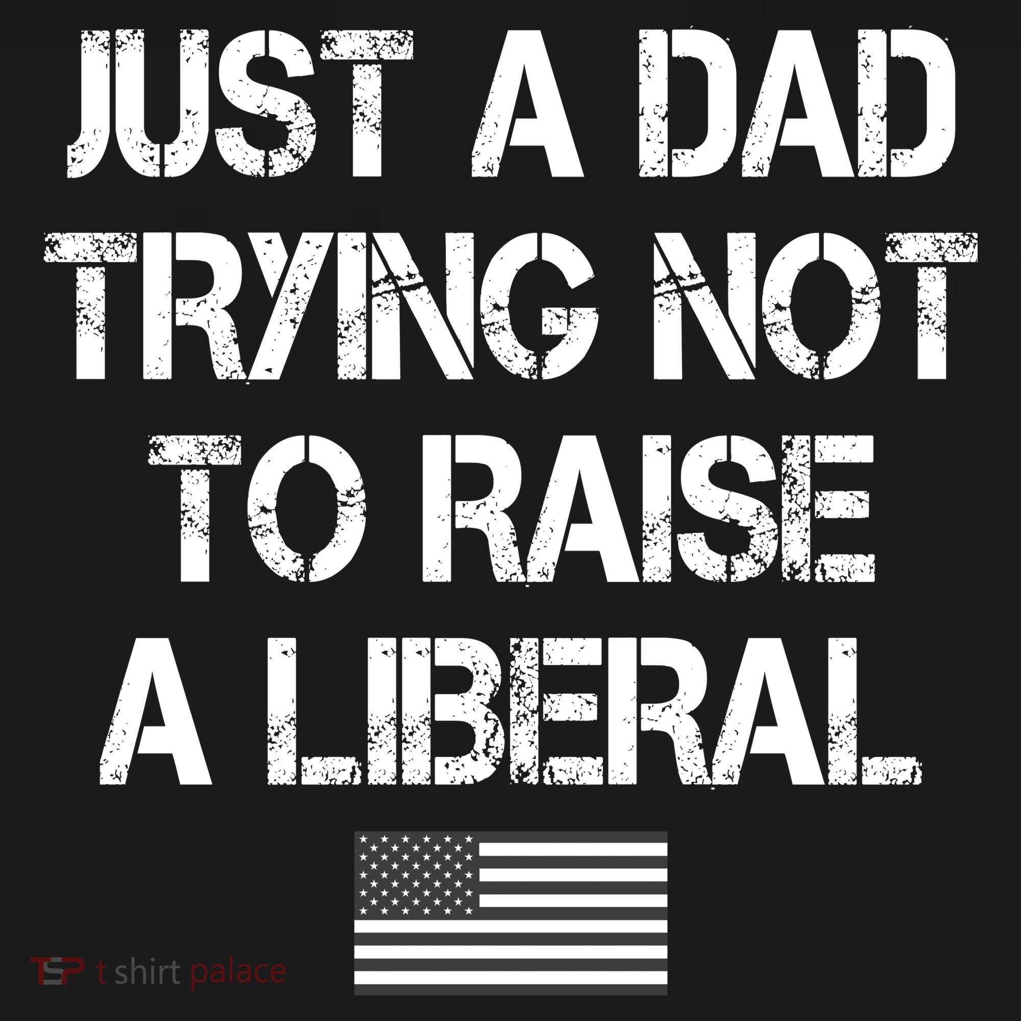 Just A Dad Trying Not To Raise A Liberal Father's Day Bucket Hat