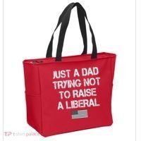 Just A Dad Trying Not To Raise A Liberal Father's Day Tote Bag thumb 2