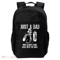 Just A Dad Who Always Came Back With The Milk Skeleton  Backpack thumb 0