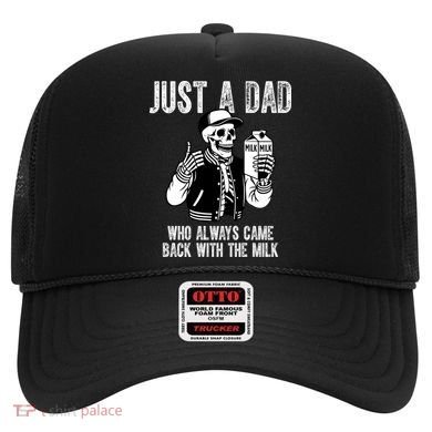 Just A Dad Who Always Came Back With The Milk Skeleton  Hat