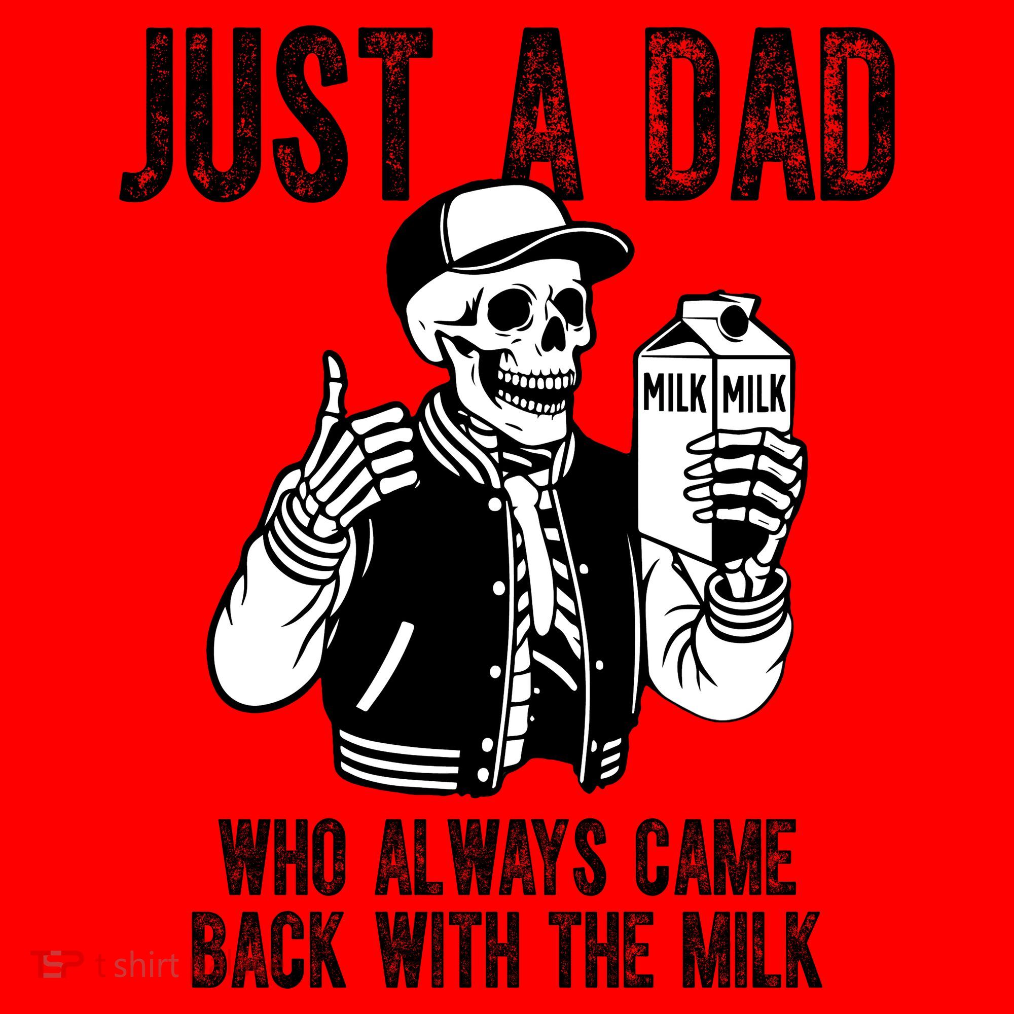 Just A Dad Who Always Came Back With The Milk Skeleton  Santa Hat