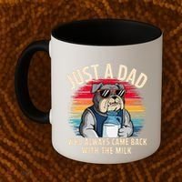 Just A Dad Who Always Came Back With The Milk Bulldog Father Coffee Mug thumb 2