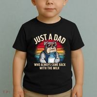 Just A Dad Who Always Came Back With The Milk Bulldog Father Toddler T-Shirt thumb 2