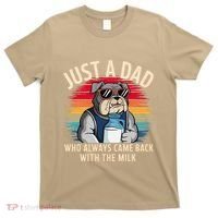 Just A Dad Who Always Came Back With The Milk Bulldog Father T-Shirt thumb 0