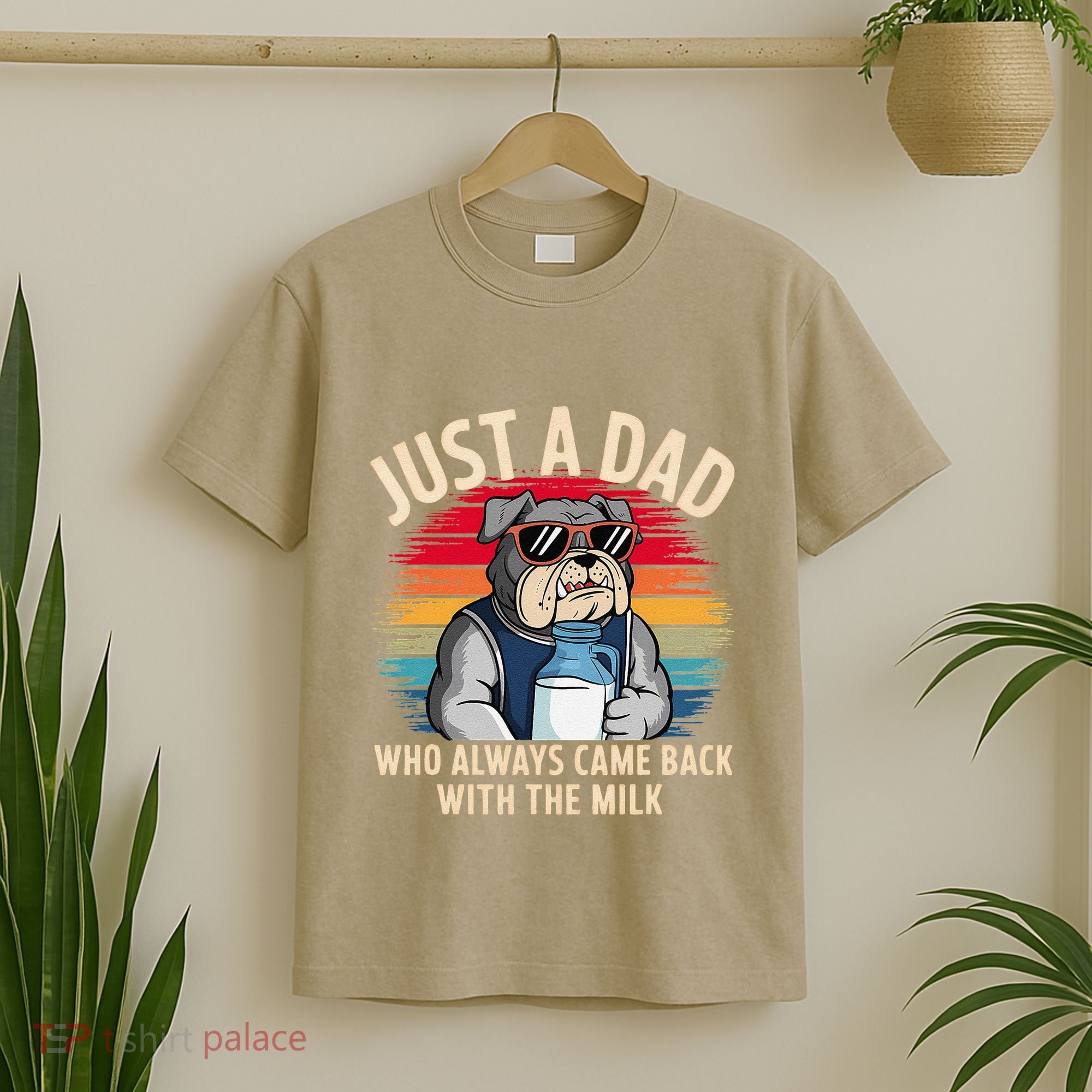 Just A Dad Who Always Came Back With The Milk Bulldog Father T-Shirt