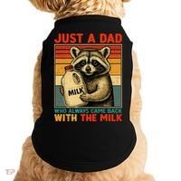 Just A Dad Who Always Came Back With The Milk - Fathers Day  Doggie Tank thumb 0