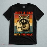 Just A Dad Who Always Came Back With The Milk - Fathers Day  T-Shirt thumb 5