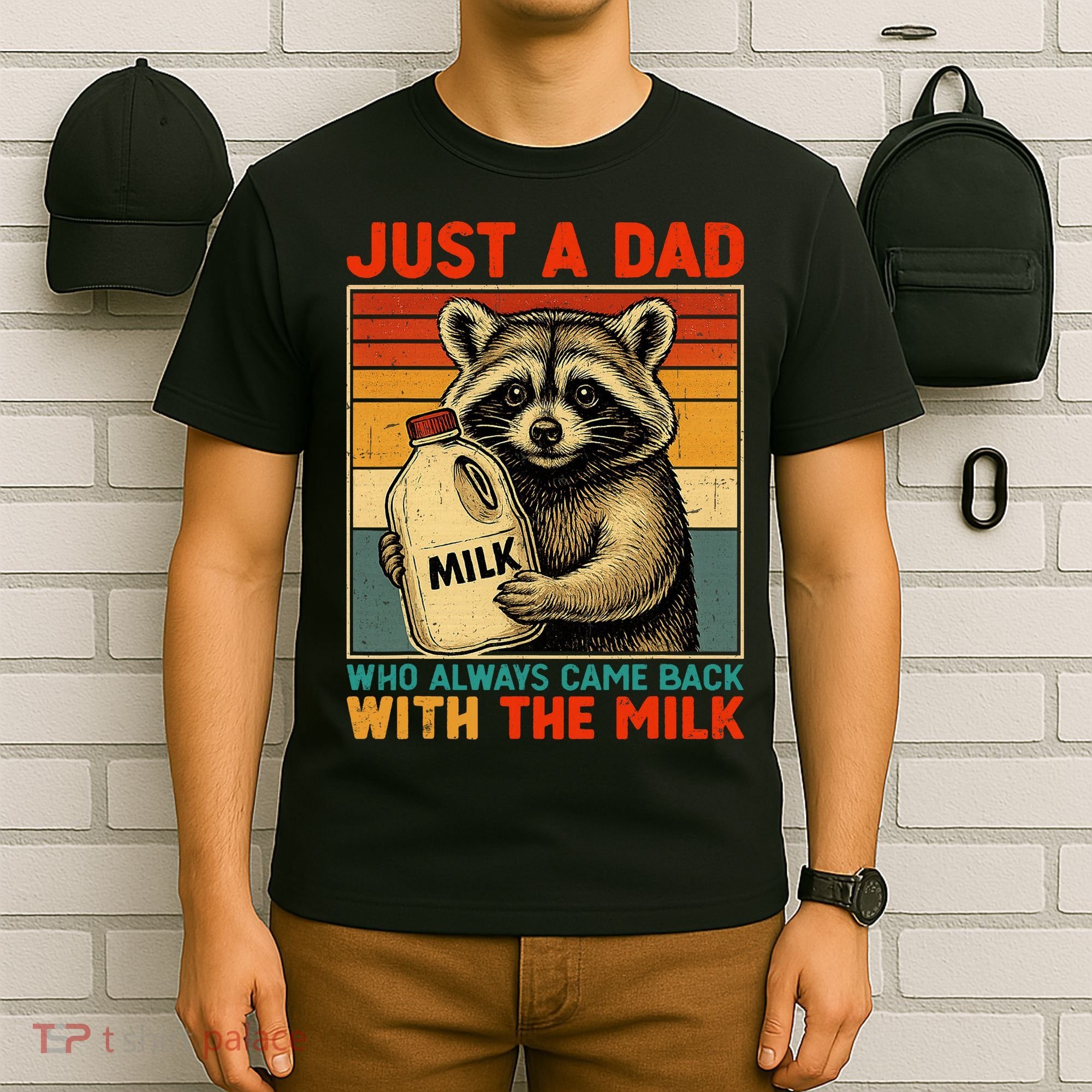 Just A Dad Who Always Came Back With The Milk - Fathers Day  T-Shirt