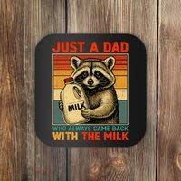 Just A Dad Who Always Came Back With The Milk - Fathers Day  Coaster thumb 0
