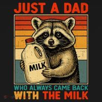 Just A Dad Who Always Came Back With The Milk - Fathers Day  Mousepad thumb 1
